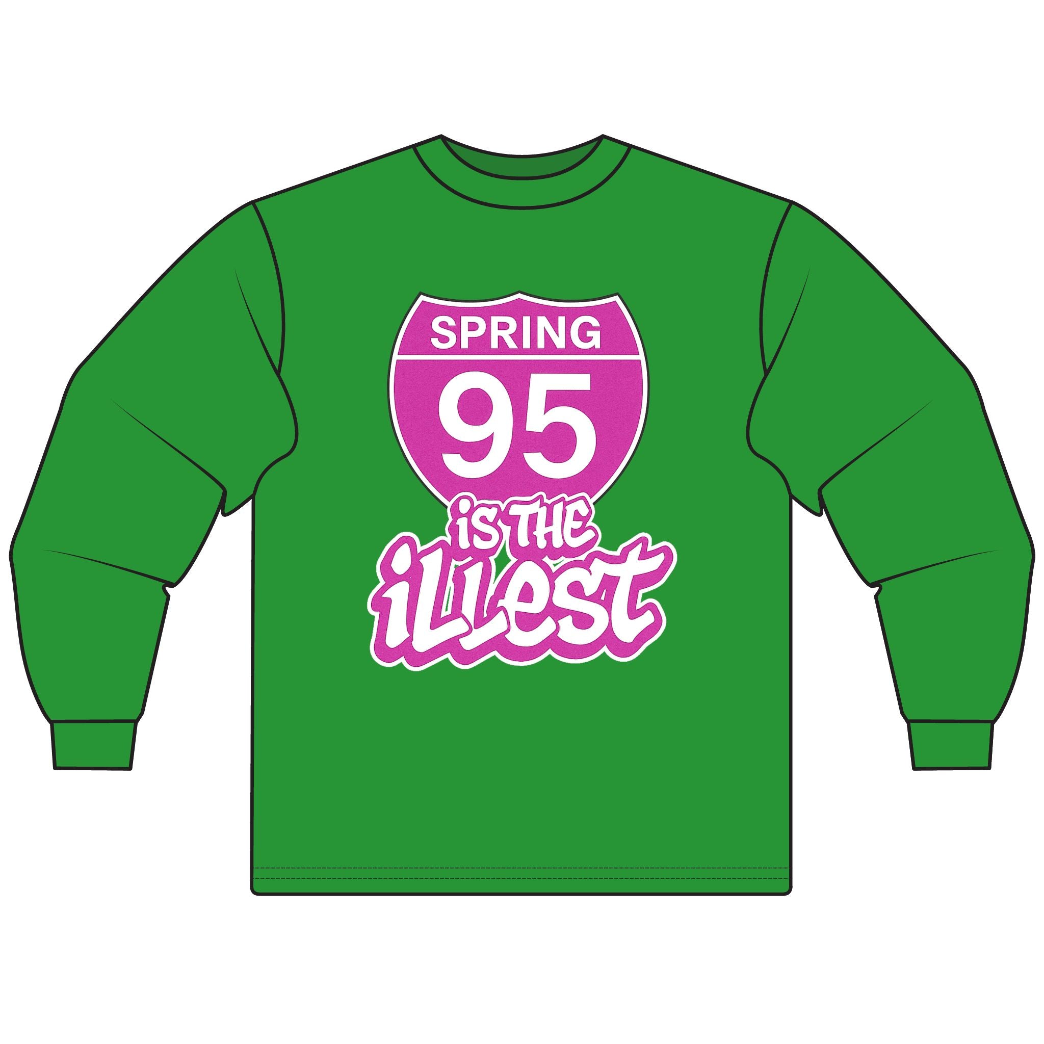 "Spring 95 Is The Illest” Long-Sleeved Tee – Exclusive Edition (Pink & Green)