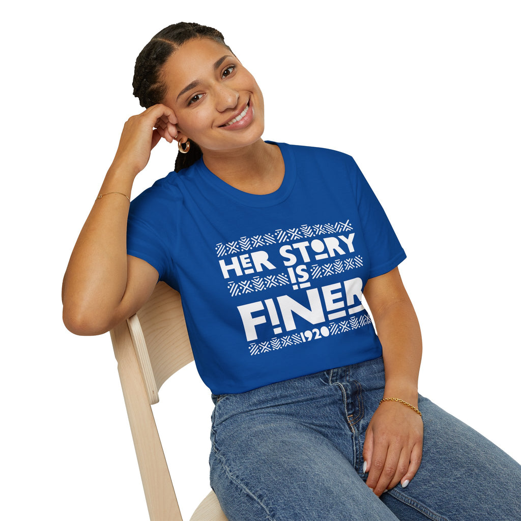 Her Story Is Finer T-Shirt — The Menard Collection