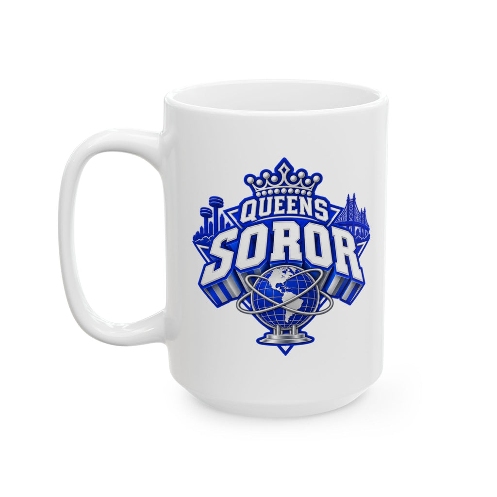 Queens Soror Ceramic Mug — Graphic Coffee Cup (11oz & 15oz)