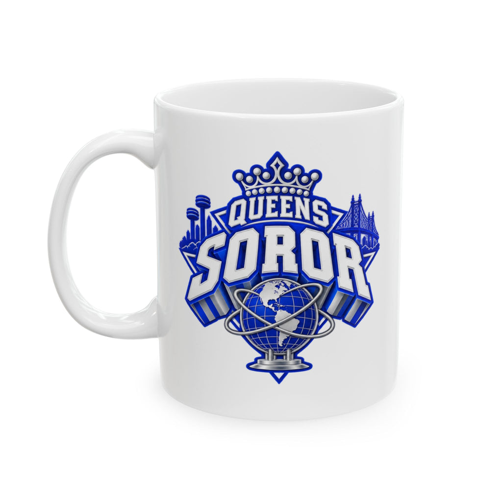 Queens Soror Ceramic Mug — Graphic Coffee Cup (11oz & 15oz)