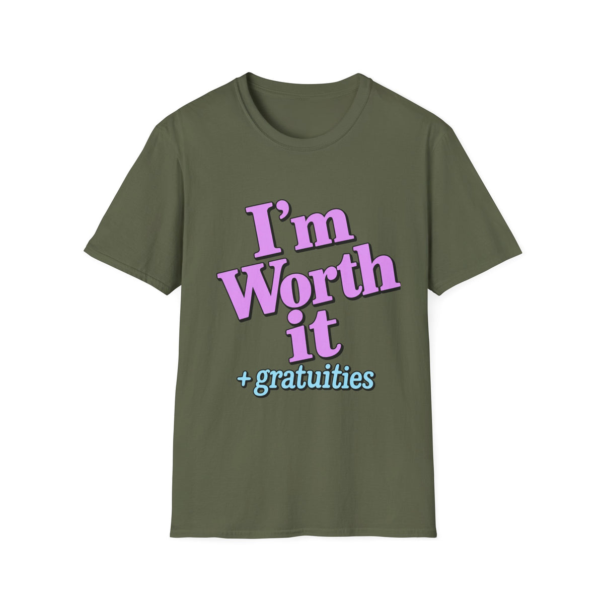 I'm Worth It T-Shirt — The Menard Collection