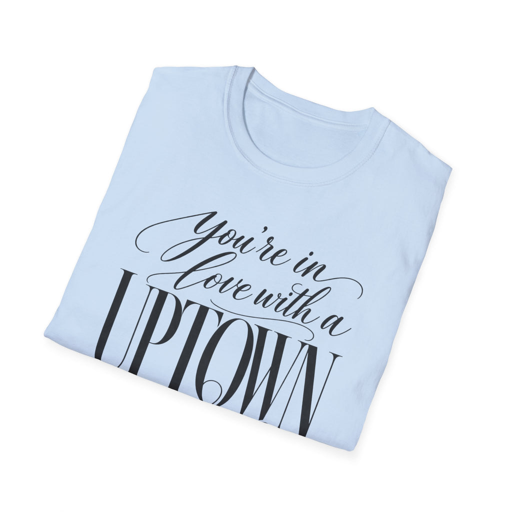 Uptown Girl T‑Shirt – "You’re in Love with a Uptown Girl" Vintage Script Tee